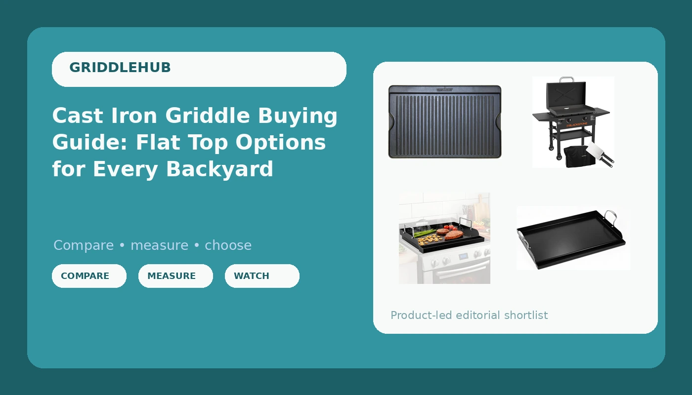 Cast Iron Griddle Buying Guide: Flat Top Options for Every Backyard