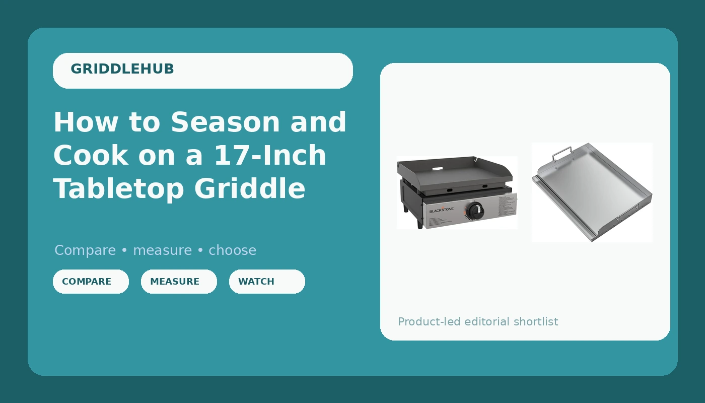 How to Season and Cook on a 17-Inch Tabletop Griddle